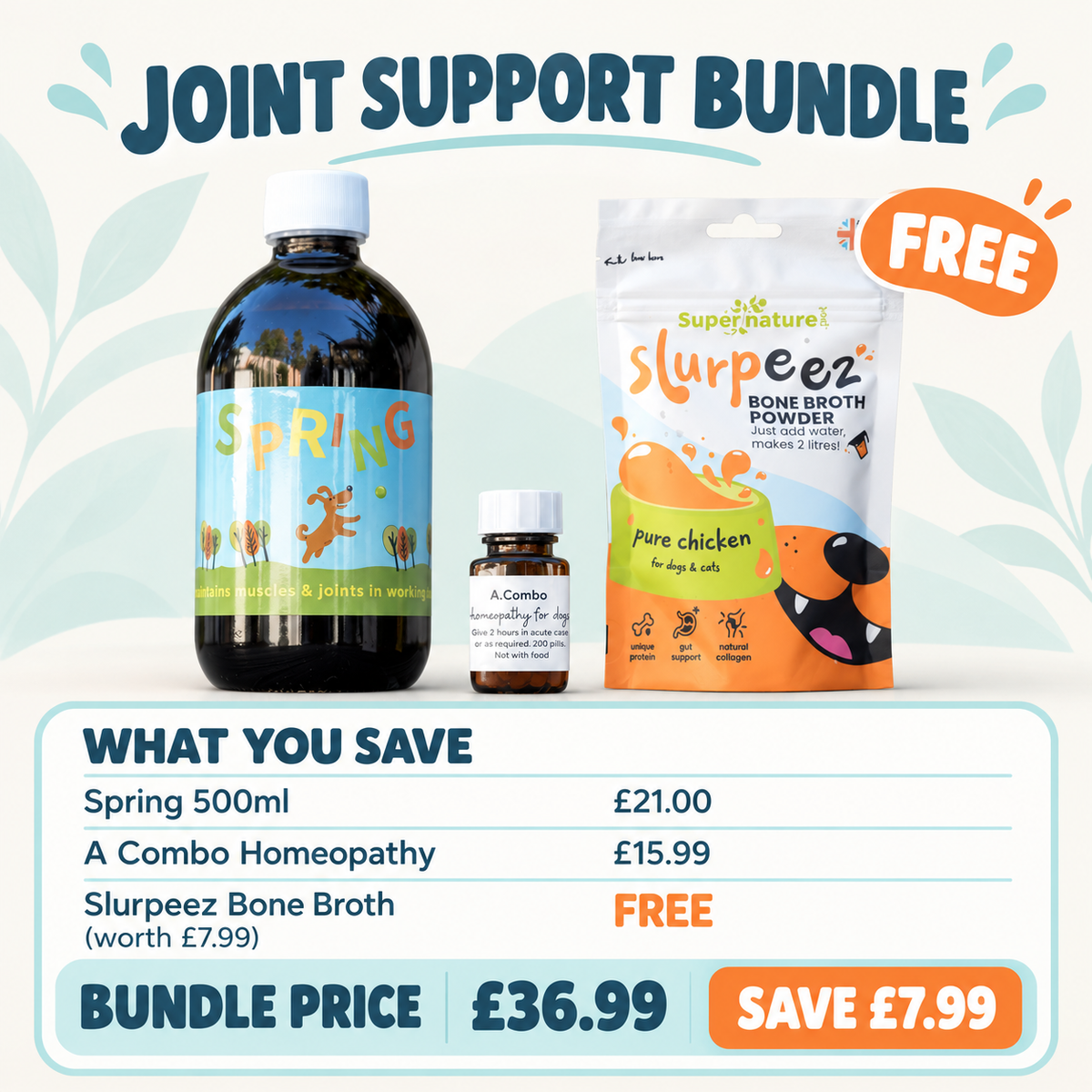 Joint Support Bundle savings: Spring 500ml (£21.00), A Combo Homeopathy (£15.99) and FREE Slurpeez Bone Broth (worth £7.99), bundle price £36.99, save £7.99